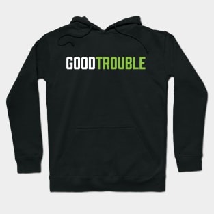 Good Trouble, Black Lives Matter, Protest Shirt, Civil Rights Hoodie